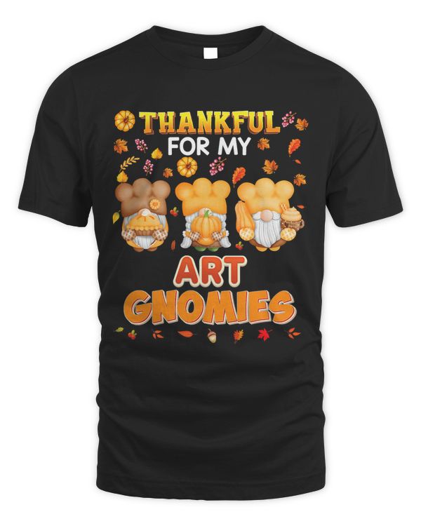 Im Thankful For My Art Gnomies Thanksgiving I Love Blessed88