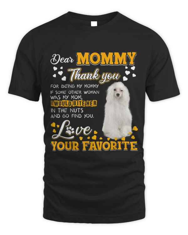Chinese Crested Dear Mommy Thank You For Being My Mommy
