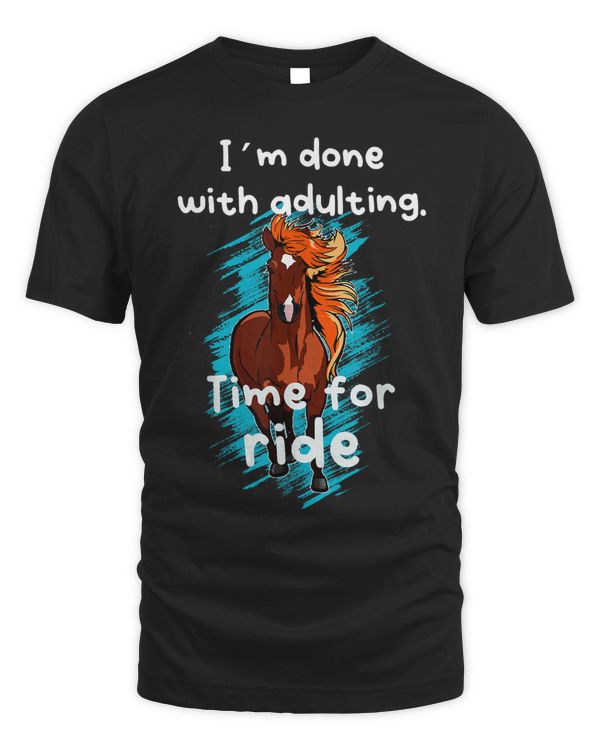 I´m done with adulting. Time for a ride