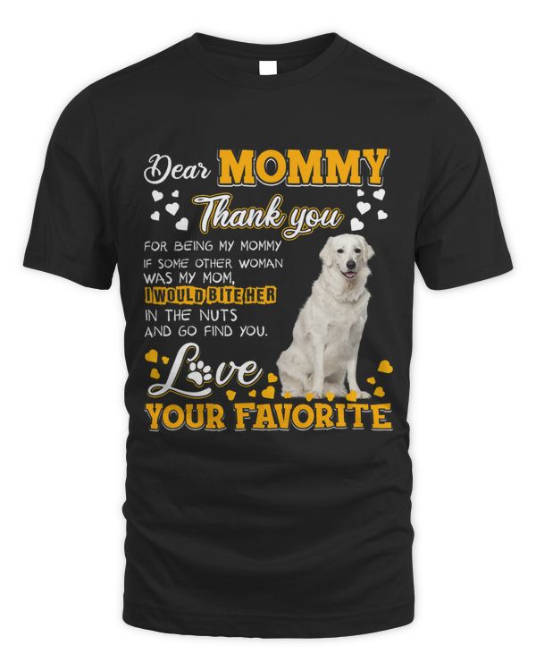 Kuvasz Dear Mommy Thank You For Being My Mommy