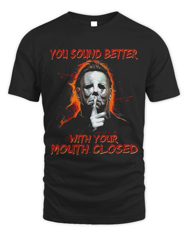 Mens You Sound Better With Your Mouth Closed Man Shirt29