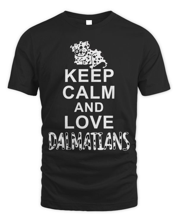 Keep calm and Love Dalmatians Dog