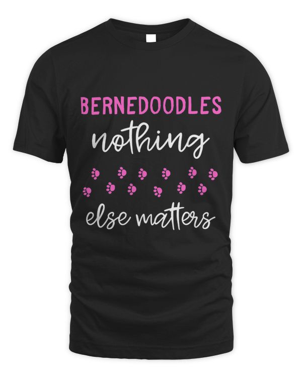 Bernedoodles Nothing Else Matters