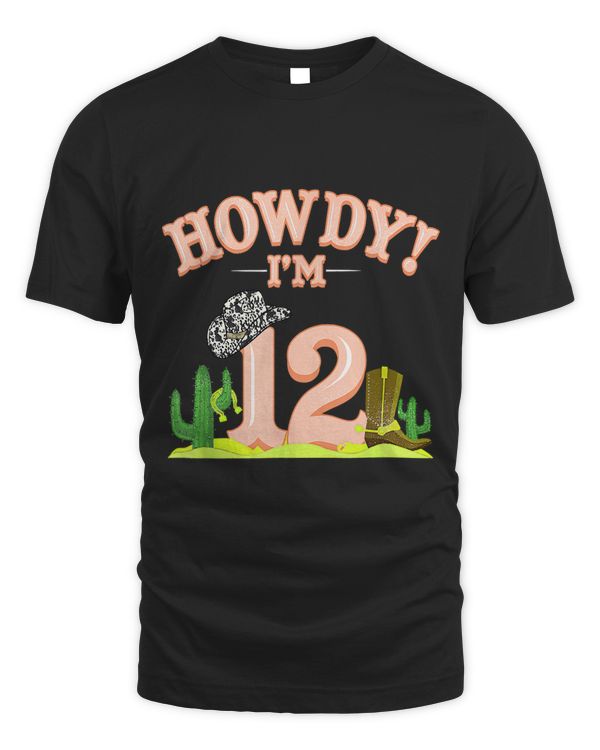 Howdy Im 12 Cowboy Cowgirl Western 12th Birthday Costume