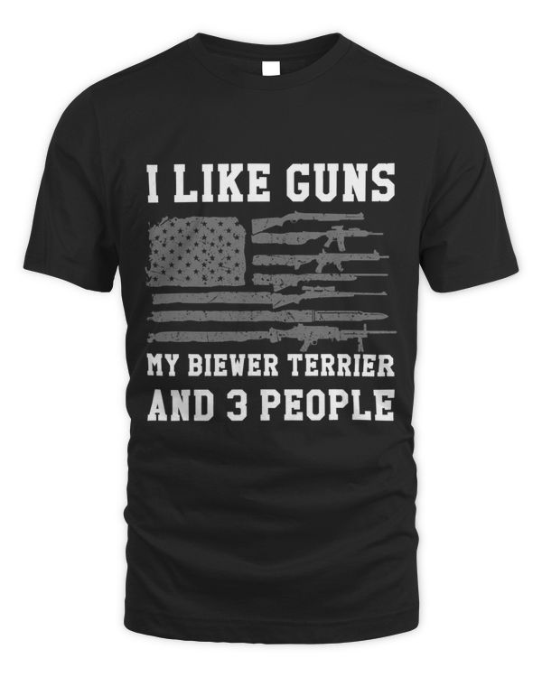 I Like Guns My Biewer Terrier And 3 People