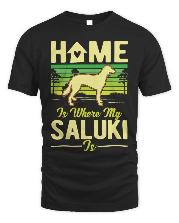 Home is where my Saluki is Saluki T-Shirt