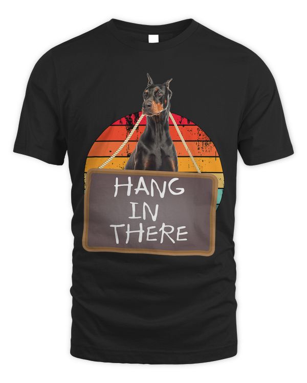 Hang In There Doberman Pinscher