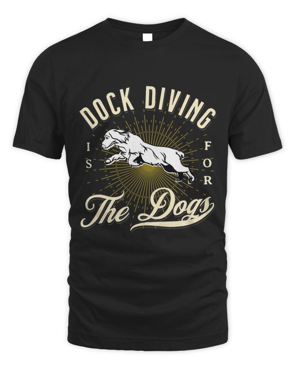 Dock Diving is for the Cocker Spaniel Puppy Dogs Owner Gift