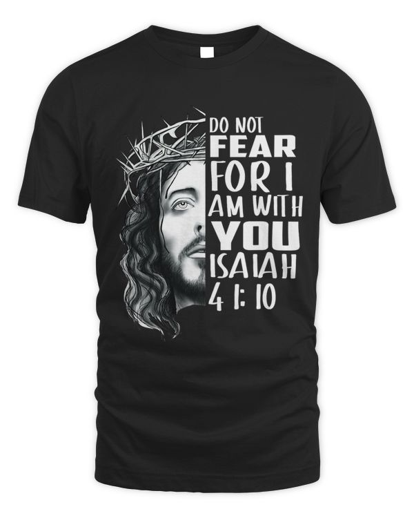 Do Not Fear For I Am With You