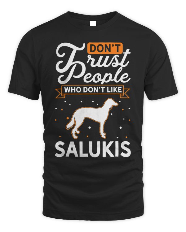 Dont Trust people Who dont like Salukis 9