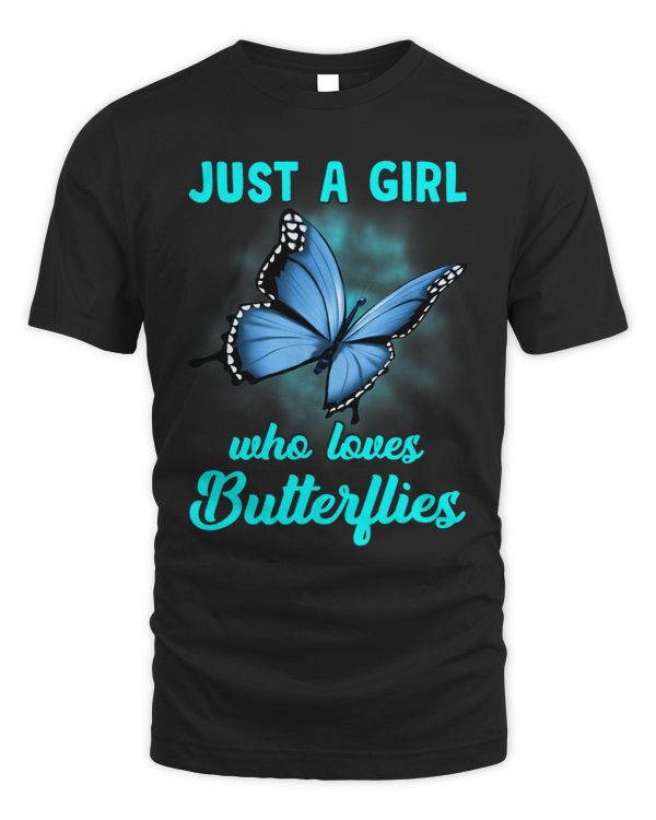 Just a Girl Who Loves Butterflies Funny 57