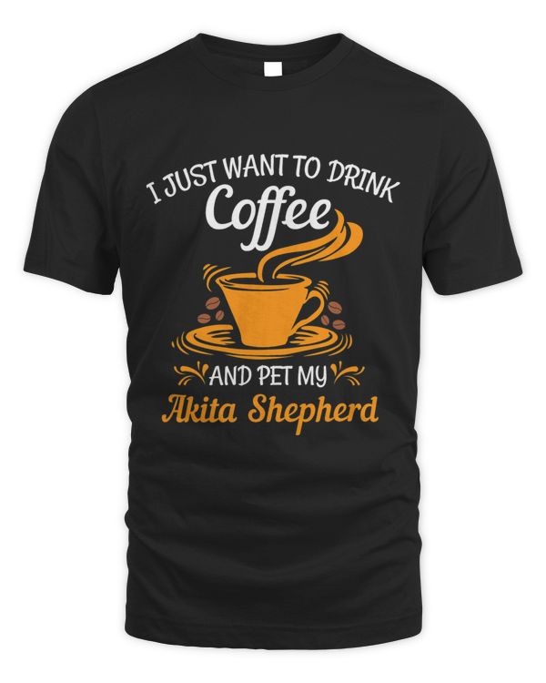 Drink coffee pet my Akita Shepherd fun gift