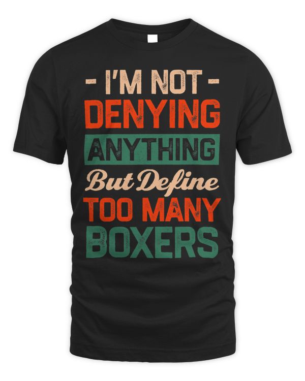 Define Too Much Boxers Funny Dog Dad Humor Fur Dad