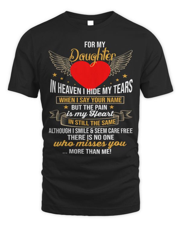 For My Daughter In Heaven Who Misses You More Than Me
