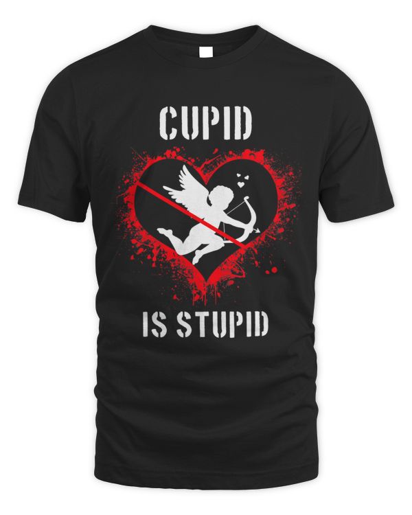 Funny Cupid Is Stupid Anti Happy Valentines Day Women Men