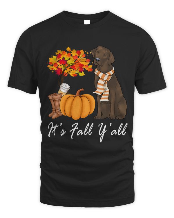 Its Fall Yall Shirt Fall Tees For Women Chocolate Lab