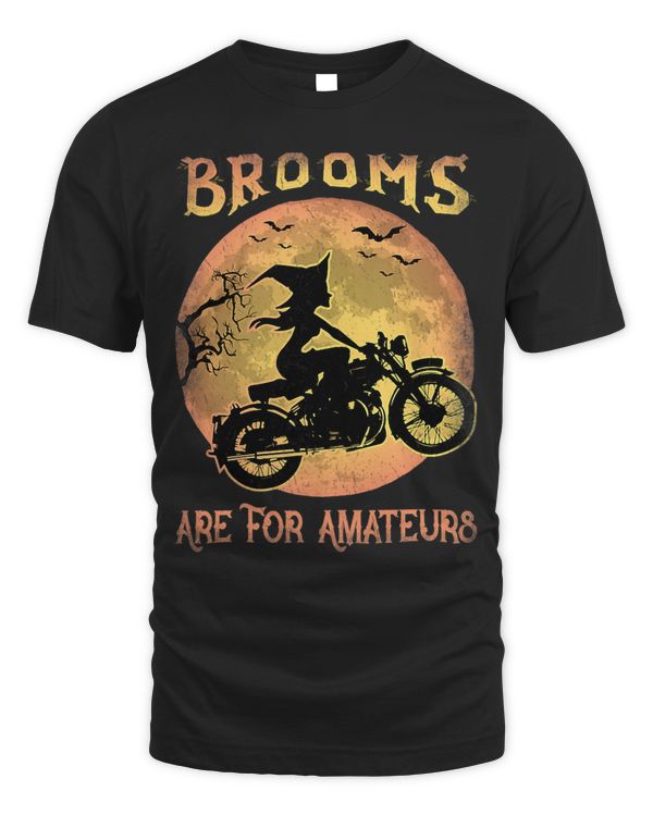 Womens Halloween Brooms Are For Amateurs Motorcycle Funny Witch
