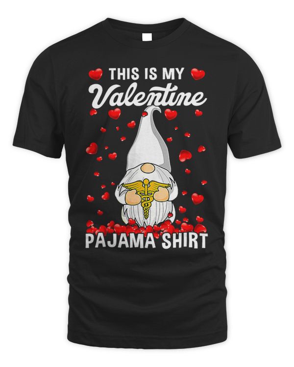 My Patients Are My Valentines NURSEs Day My Valentine Pajama 13