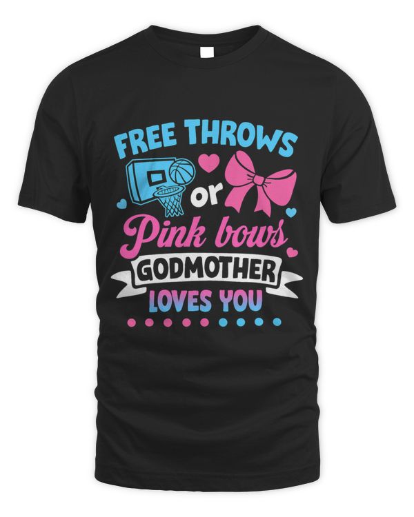 Free Throws or Pink Bows Godmother Loves You Gender Reveal
