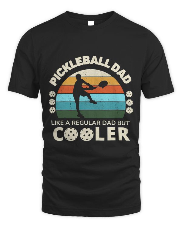 Funny Mans Pickleball Dad Like A Regular Dad But Cooler