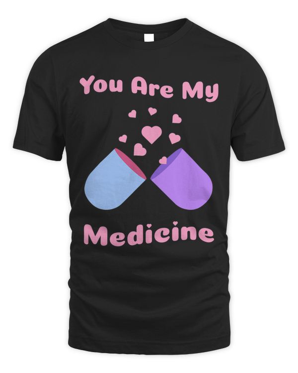 You Are My Medicine Pill Full Of Hearts Women Valentines Day