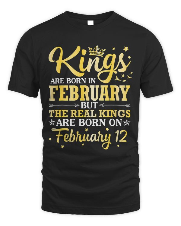 Kings Are Born In Feb The Real Kings Are Born On February 12