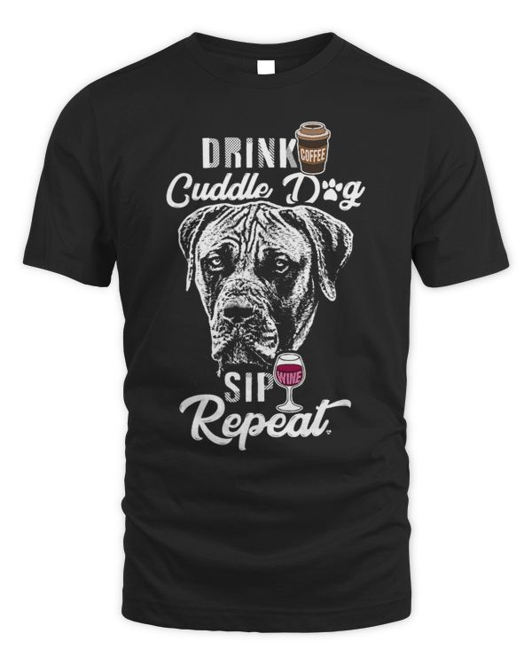 Drink Cuddle Sip Repeat Boerboel 183
