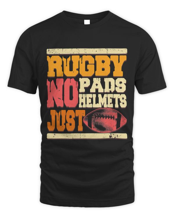 No Pad No Helmet Just Balls Rugby Athlete Player Lover 203