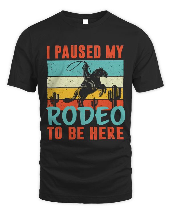 I paused my Rodeo to be here retro Rodeo Cowboy