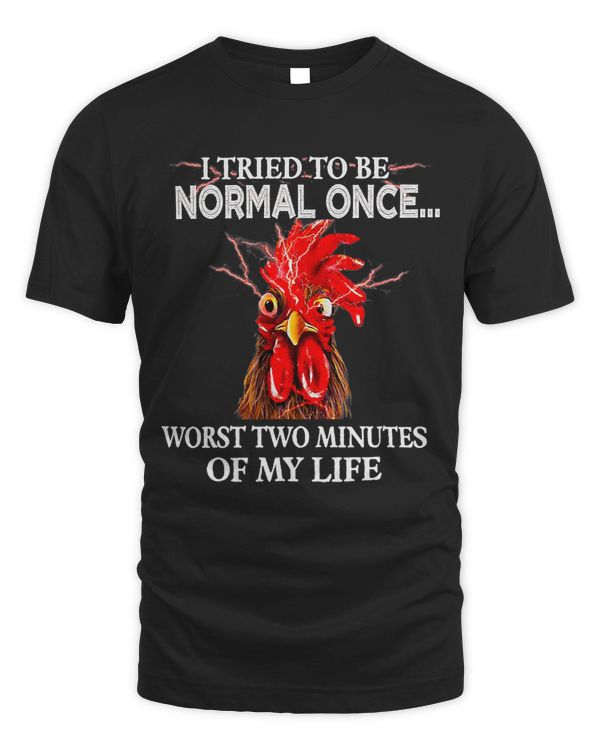 I Tried To Be Normal Once Worst Two Minutes My Life 244