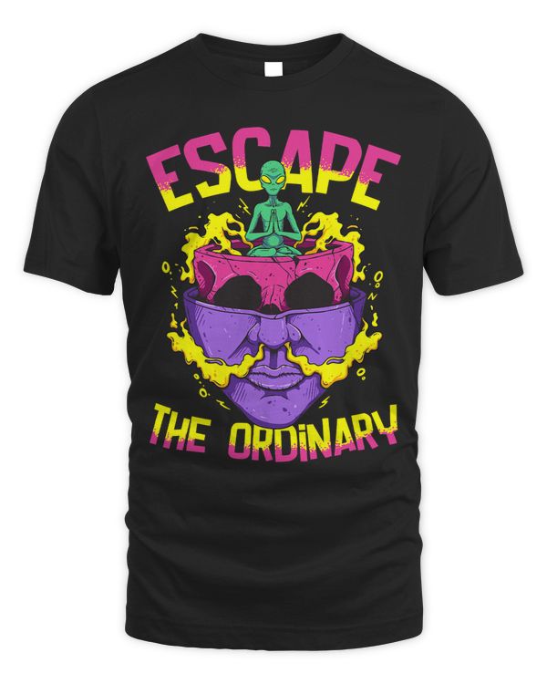 Escape the Ordinary Alien UFO Psychedelic Motivational Quote 52
