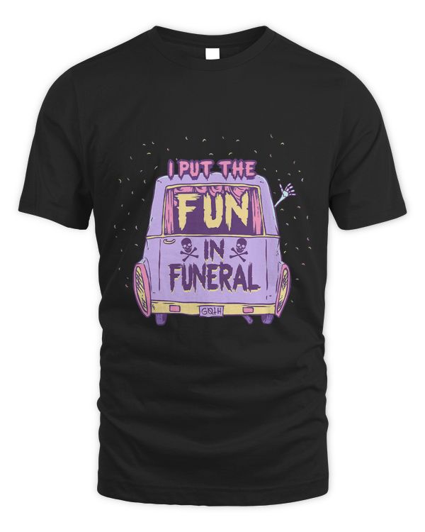 I Put the Fun in Funeral Pastel Goth Emo Mortician Embalmer 413