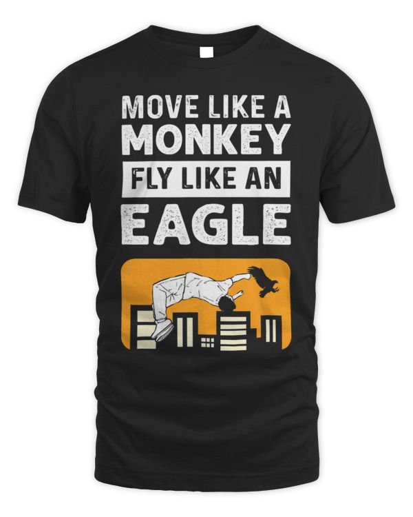 Move Like A Monkey. Fly Like An Eagle. Parkour