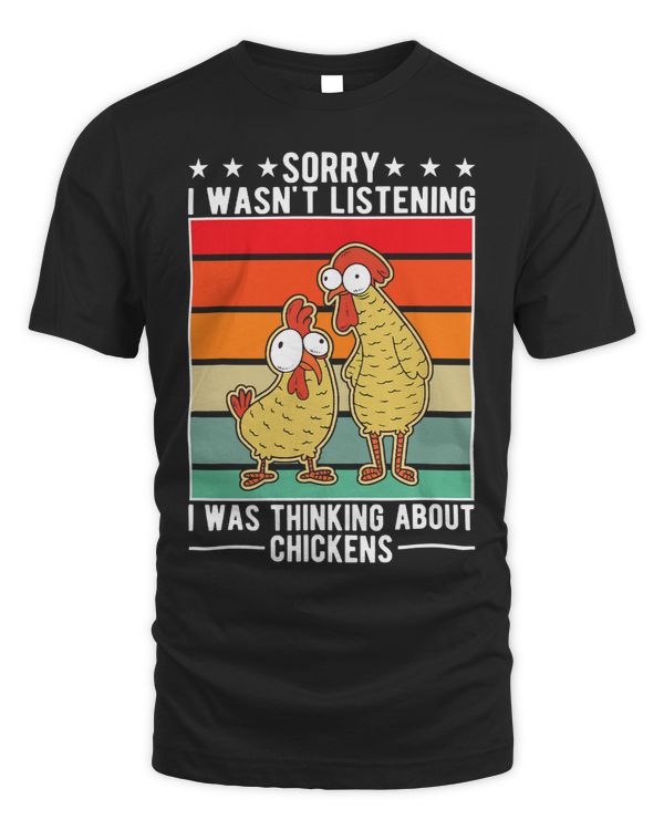 I wasnt listening I was thinking about Chickens411