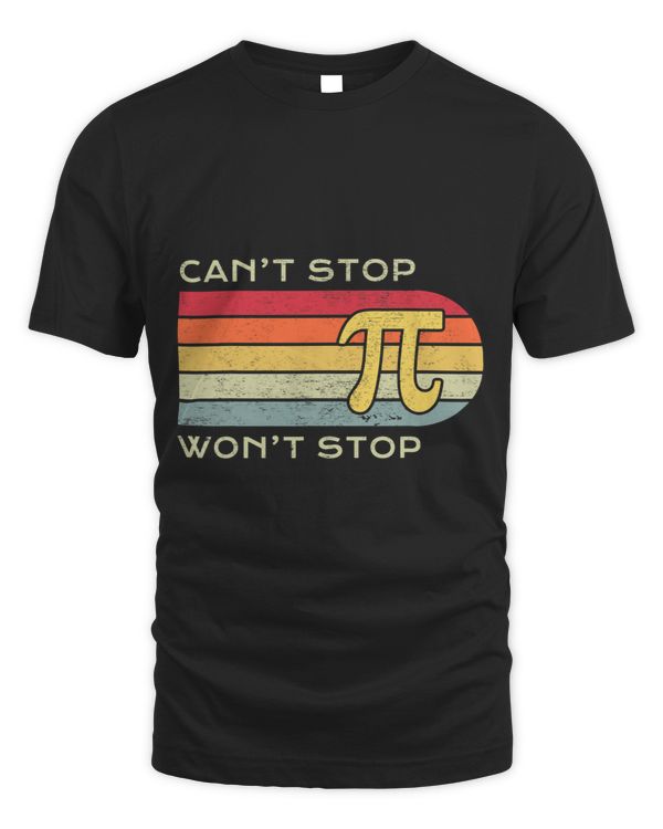 Cant Stop Pi Wont Stop Math Pi Day Funny Maths Club 3