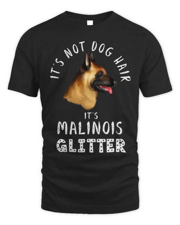 Its Not Dog Hair Its Malinois Glitter Dog Quote 185