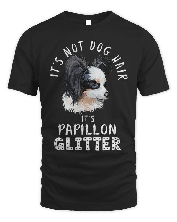 Its Not Dog Hair Its Papillon Glitter Fun Dog Quote 173