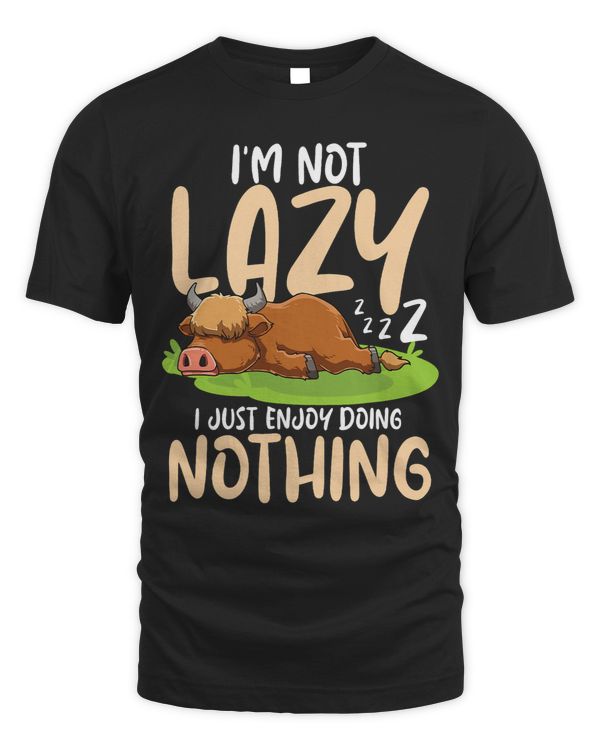 Im Not Lazy I Just Enjoy Doing Nothing