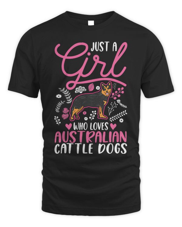 Just a girl who loves Australian Cattle Dogs Girl 201
