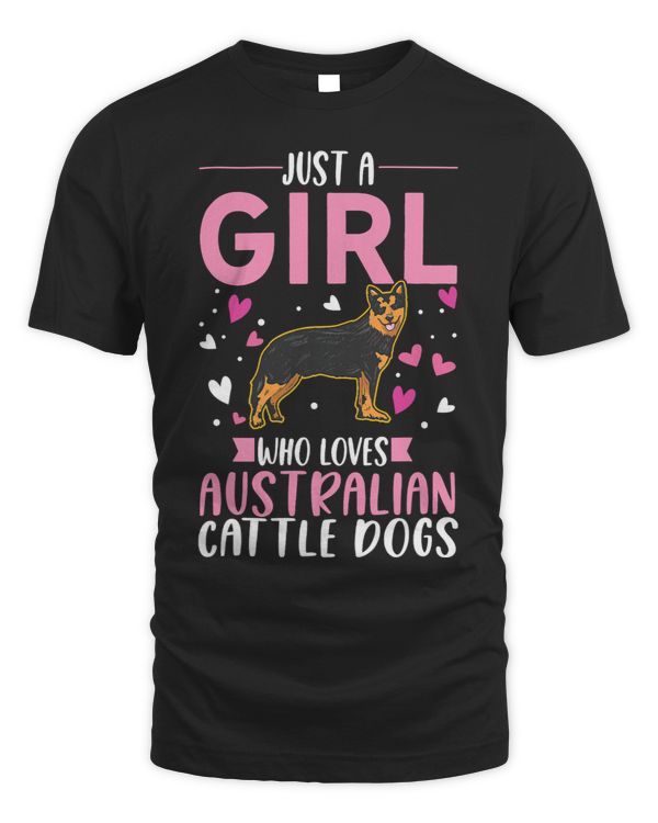 Just a girl who loves Australian Cattle Dogs Girl 247