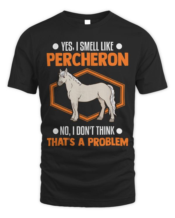 Percheron Smell