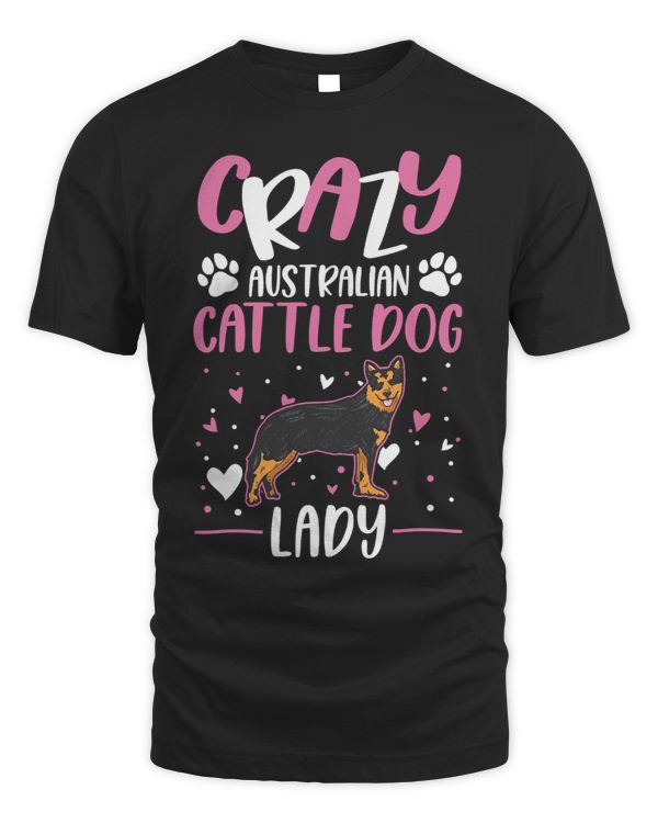 Crazy Australian Cattle Dog lady Australian Cattle Dog Girl 232