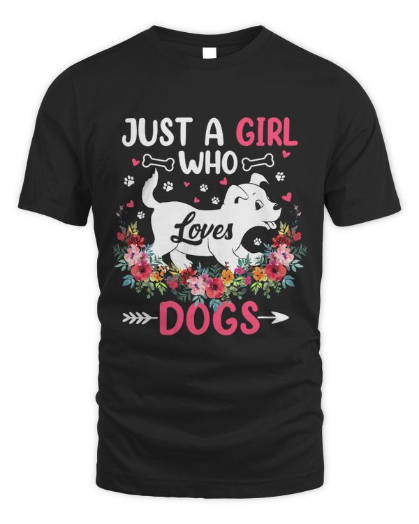 Just A Girl Who Loves Dogs Tees