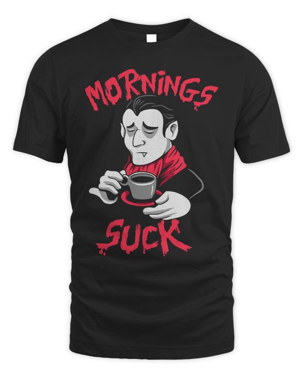 Funny Tired Vampire Morning Suck 452