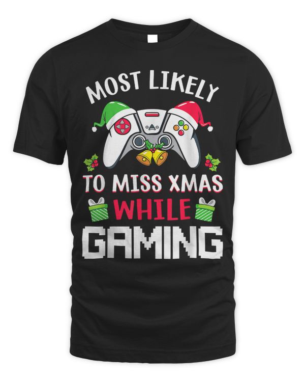 Most Likely To Miss Xmas While Gaming Christmas Pajama Gamer236