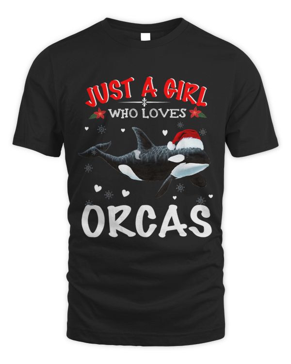 Just A Girl Who Loves Orcas Killer Whales Sea Ocean 13