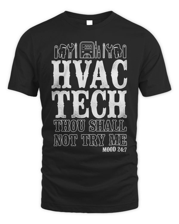 HVAC Technician Tech Vintage Hvac Tech Thou Shall Not Try Me
