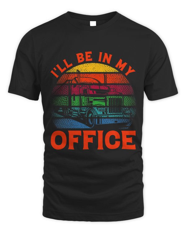Ill be in my Office