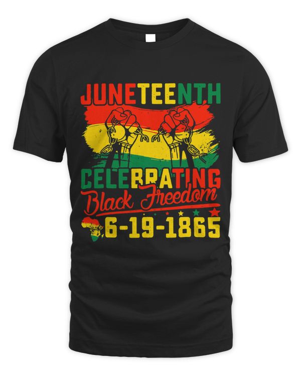 Juneteenth tshirt Juneteenth Celebrating Black Freedom 1865