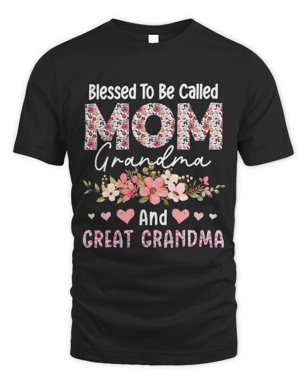 Women Blessed To Be Called mom grandma great grandma floral